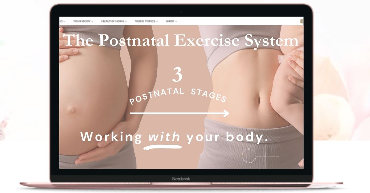 The postnatal Exercise System Course: Getting Your Body Back