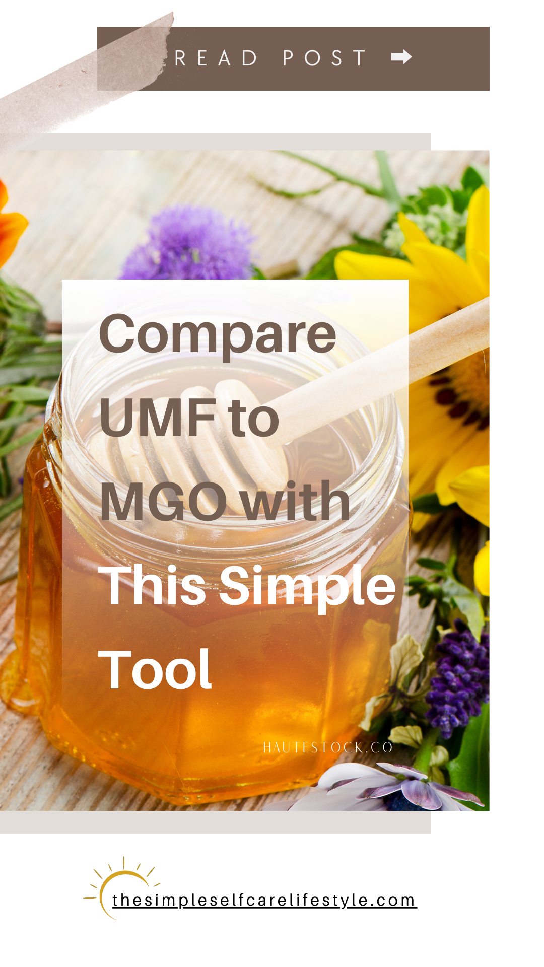 Manuka Honey UMF and MGO. Manuka Honey Labels Learn about the Strengths of Manuka Honey what UMF and MGO mean and How to Compare. The Simple Self Care Lifestyle